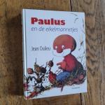Dulieu, Jean (tekst en tekeningen) - Paulus en de eikelmannetjes