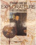 Michèle Gavet-Imbert Perrine Cambournac - Le grand livre des explorateurs et des explorations