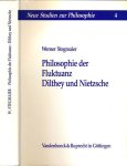 Stegmaier, Werner. - Philosophie der Fluktuanz: Dilthey und Nietzsche.