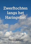 Tino van Kampen - Zwerftochten langs het Haringvliet