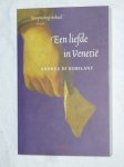 Robilant Di, Andrea - Een liefde in Venetie
