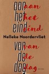 Nelleke Noordervliet - Aan het eind van de dag