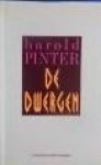 Pinter, Harold - De dwergen