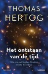 Thomas Hertog - Het ontstaan van de tijd