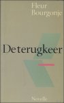 Bourganje, Fleur. - terugkeer. Novelle.