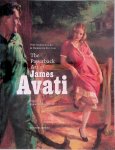 Schreuders, Piet & Kenneth Fulton - The Paperback Art of James Atavi