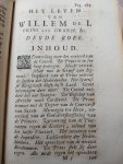 Onbekend - Het leven van Willem de I, Prins van Oranje, Graef van Nassau, Stadhouder en Capitein Generael van Holland, Zeeland, Utrecht, en Vriesland, enz. Deel 1 + 2 die elk 4 boeken hebben
