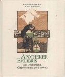 Hein, Wolfgang-Hagen; Borchardt, Albert - Apotheker-Exlibris; Aus Deutschland, Österreich und der Schweiz Hein, Wolfgang-Hagen; Borchardt, Albert - Apotheker-Exlibris; Aus Deutschland, Österreich und der Schweiz