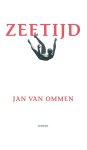 Jan van Ommen - Zeetijd Jan van Ommen - Zeetijd