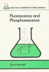 Rendell, David - Fluorescence an phosphorescence spectroscopy