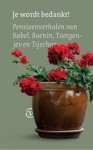 Anton Tsjechov ; Ivan Boenin ; Ivan Toergenjev ; Isaak Babel - Je wordt bedankt!