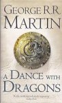 Martin, George R. R. - A Song of Ice and Fire 5: A Dance with Dragons Martin, George R. R. - A Song of Ice and Fire 5: A Dance with Dragons