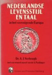 Verbrugh, Dr. A.J. - Nederlandse levensstijl en taal in het verenigde Europa [Groen van Prinsterer-reeks, nr. 66]