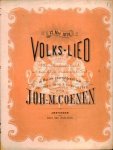 Coenen, Johannes Meinardus: - 12 mei 1874. Volkdlied. (Wien Neerlandsbloed). Met toepasselijke veranderingen der text