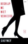Cheyney, Peter - Begrijp me niet verkeerd!