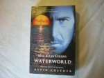 Collins, Max Allan - Waterworld, gebaseerd op het scenario van Marc Norman en het verhaal van Peter Rader