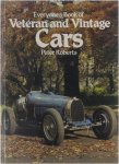 Peter, Roberts - Everyone's book of veteran and vintage cars