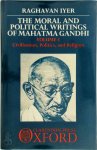 Mahatma Gandhi, Mohandas Karamchand Gandhi - The Moral and Political Writings of Mahatma Gandhi: Civilization, politics, and religion