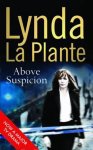 Lynda La Plante - Above Suspicion