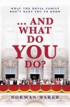 Norman Baker - ... And What Do You Do?