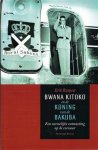 RASPOET Erik - Bwana Kitoko en de Koning van de Bakuba. Een vorstelijke ontmoeting op de evenaar. [1955]