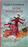 Rindert Kromhout, Sylvia Weve - Boris en het woeste water Kinderboekenweekgeschenk 2002 : gratis bij aankoop van kinderboeken t.w.v. ? 8.85