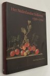 Chong, Alan, Wouter Kloek, - Het Nederlandse stilleven 1550-1720