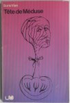 Vian Boris, Introduction et annotations par Smeets R - Tete de Meduse