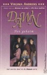 Andrews, Virginia C. - De Dawn Serie 1: Het Geheim