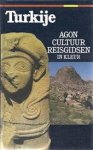 M. Mehling 116546, Gerd Glassen 119780, P.A.R. van Dommelen - Turkije Agon Cultuur Reisgidsen in kleur