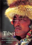 Baldizzone, Tizziana en Gianni - Tibet het land van de achtenswaardige rovers