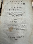 VINDEX, P. [=PETRUS BUIJS]., - Minzame brieven, aan den eerw. heer J. Bramer, over eene aanmerkelijke misvatting, in zijn tweede stuk tegen den heer J. Scholten voorkomende.