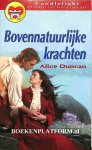 Duncan, Alice - 0474 Bovennatuurlijke krachten