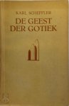 Karl Scheffler, Jos Leonard [Illustraties] - De Geest der Gotiek