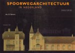 Romers, drs. H. - Spoorwegarchitectuur in Nederland 1841/1938, 336 pag. hardcover + stofomslag, goede staat