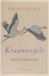 Dries van Agt - Kraanvogels - Reisverhalen