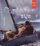 Visscher, Ds. W. - Christen zijn [serie Thema`s voor Tieners]