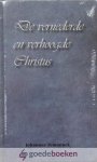 Temminck (Temmink), Johannes - De vernederde en verhoogde Christus *nieuw*