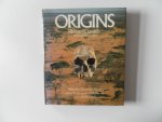 Leakey, Richard E. and Lewin, Roger - Origins What New Discoveries Reveal About the Emergence of Our Species and its Possible Future