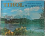 Hiller Alfred - Tirol  15 excursies aan de hand van 88 kleurenfoto's
