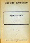 Debussy Claude - Preludes 1ste Livre pour piano seul