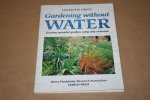 Charlotte Green - Gardening without water --  Creating beautiful gardens using only rainwater