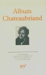 CHATEAUBRIAND - JEAN D'ORMESSON. - Album Chateaubriand.