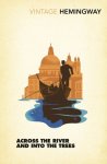 Ernest Hemingway - Across the River and Into the Trees
