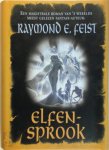 Raymond E. Feist , Elvin Post 27768 - Elfensprook