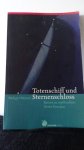 S?nner, R. - Totenschiff und Sternenschloss. Eine Reise zu den mythischen Orten Europas.