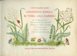 Spörri-Dolder, Hedwig - Hinderem Bärgli bi Tierli und Zwärgli. Es Bilderbuch vo Hedwig Spörri-Dolder