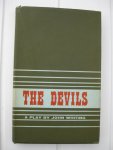Whiting, John - The Devils. A Play Based on a Book by Aldous Huxley.