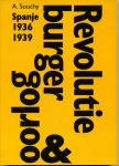 Souchy, A. - Revolutie en burgeroorlog Spanje 1936-1939 / druk 1