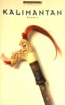 Oey , Eric . ( Samensteller en uitgever . )  [ isbn 9780945971375 ] - Kalimantan / Borneo . - Indonesië . Deel 4 . ( Indonesie Reisbibliotheek . )  Geschiedenis en cultuur zijn weergegeven in kleurige illustraties en beschreven .